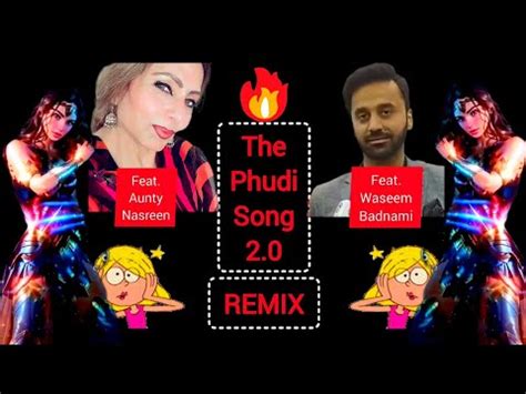 The Phudi Song (feat. Asim Munir & Aunty Nasreen)